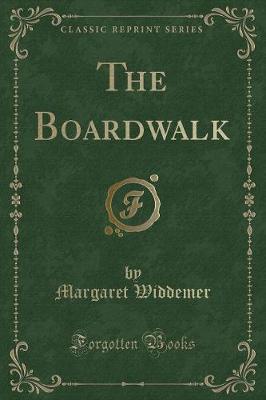 The Boardwalk (Classic Reprint)