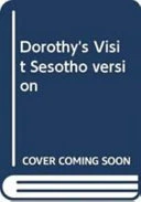 Dorothy's Visit Sesotho Version