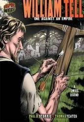 William Tell One Against An Empire (A Swiss Legend)