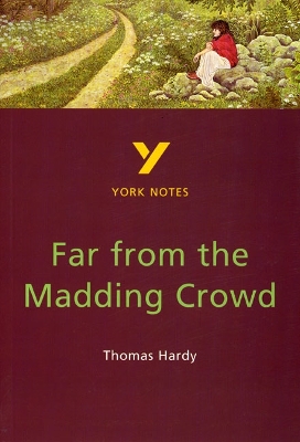 Far from the Madding Crowd: York Notes GCSE - for 2026, 2027 exams