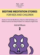 Bedtime Meditation Stories for Kids and Children 2