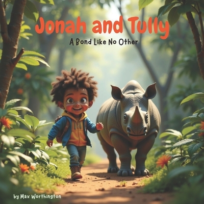Jonah and Tully: A Bond Like No Other