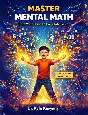 Master Mental Math Calculation tricks at a single place for students (10-18): "Train Your Brain to Calculate Faster"