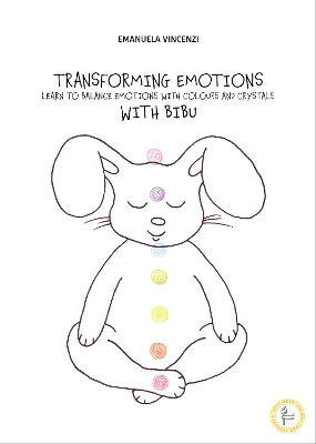 Transforming Emotions with BIBU: Learn to balance emotions with colours and crystals