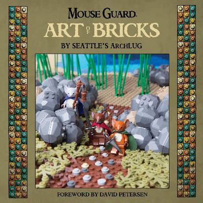 Mouse Guard: Art Of Bricks