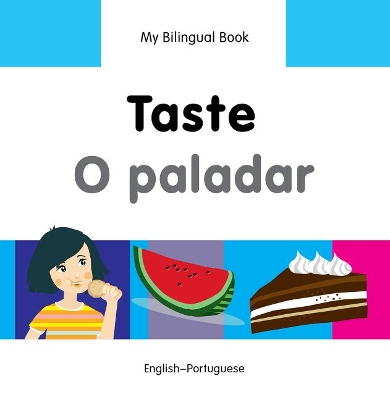 My Bilingual Book -  Taste (English-Portuguese)