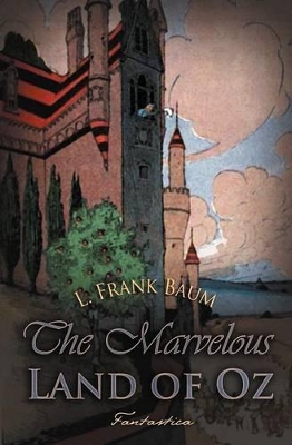 The Marvelous Land of Oz
