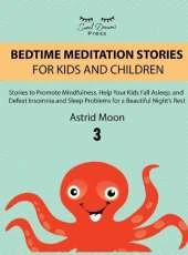 Bedtime Meditation Stories for Kids and Children 3