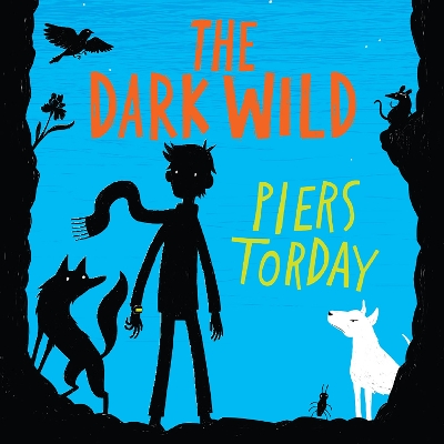 The Dark Wild: Book 2