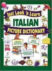 Just Look 'n Learn Italian Picture Dictionary