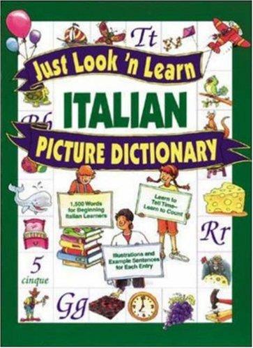 Just Look 'n Learn Italian Picture Dictionary