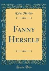 Fanny Herself (Classic Reprint)