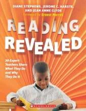 Reading Revealed: 50 Expert Teachers Share What They Do and Why They Do It