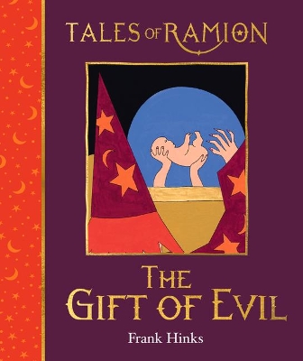 Gift of Evil, The: Book 19 in Tales of Ramion