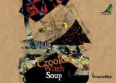 Crooked Witch Soup