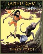 Jadhu Ram and the Thirsty Forest