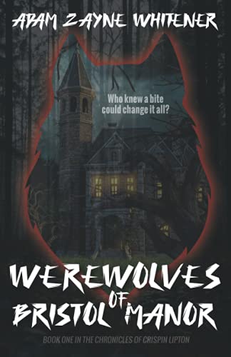 Werewolves of Bristol Manor