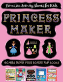 Printable Activity Sheets for Kids (Princess Maker - Cut and Paste): This book comes with a collection of downloadable PDF books that will help your child make an excellent start to his/her education. Books are designed to improve hand-eye coordination, d