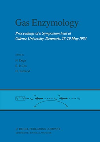 Gas Enzymology: Proceedings of a Symposium held at Odense University, Denmark, 28-29 May 1984