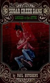 Locked in the Attic