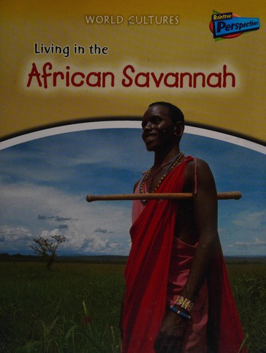Living in the African Savannah