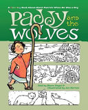 Paddy and the Wolves: A Coloring Book about Saint Patrick When He Was a Boy