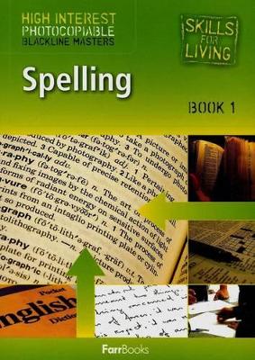 Spelling Book 1 - Skills for Living: High Interest