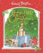 Bunny's First Christmas: A charming Christmas picture book by best-loved storyteller Enid Blyton