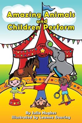 Amazing animals and children perform