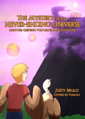 The Mystery of the Never-Ending Universe: Another Gripping Vulture Island Adventure
