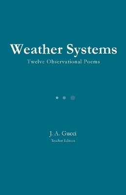 Weather Systemns: Twelve Observational Poems
