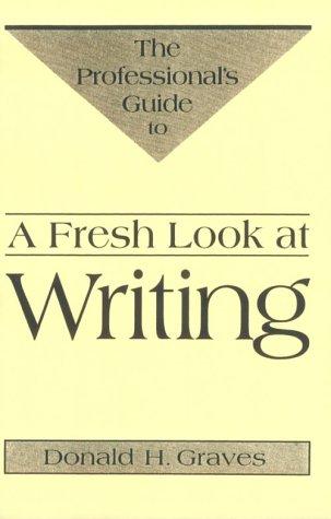 A Fresh Look at Writing