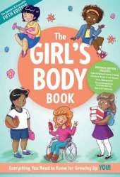 The Girl's Body Book (Fifth Edition): Everything You Need to Know for a Healthy, Happy YOU!