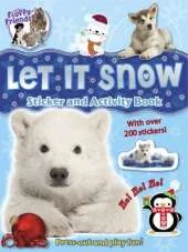 Fluffy Friends Let it Snow!: Sticker, Press-out and Activity