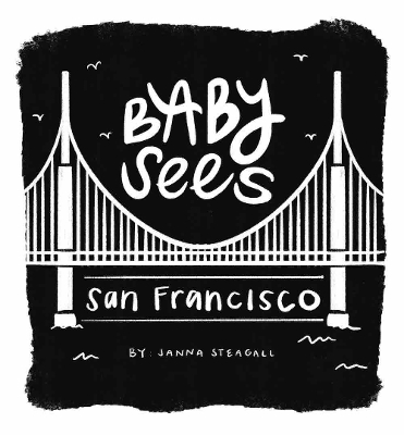 Baby Sees San Francisco