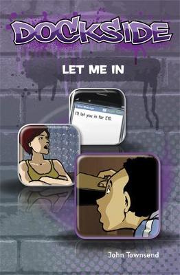 Dockside: Let Me In! (Stage 1 Book 6)
