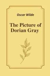 The Picture of Dorian Gray by Oscar Wilde