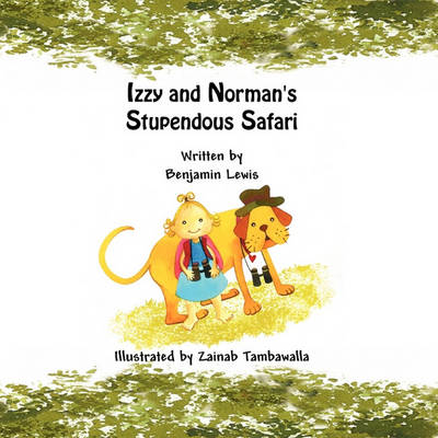 Izzy and Norman's Stupendous Safari