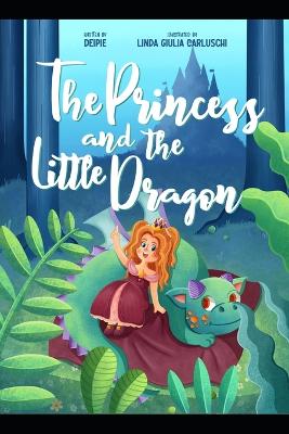 The Princess and the little Dragon