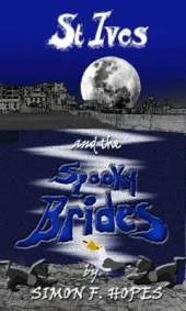 St Ives and the Spooky Brides