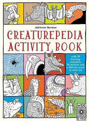 Creaturepedia Activity Book: With 30 Drawing Activities, 50 Stickers and a Fold-Out Scene to Color In!