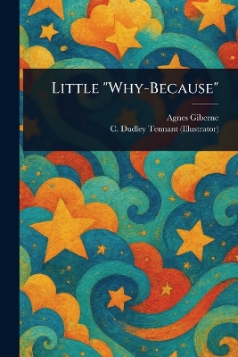 Little "Why-Because"