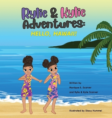 Rylie & Kylie Adventures: Hello, Hawaii