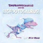 Tinyrannosaurus and the Bigfootosaurus