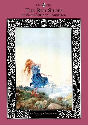 The Red Shoes - The Golden Age of Illustration Series