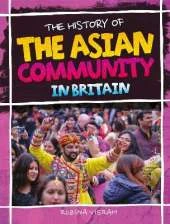 The History Of The Asian Community In Britain