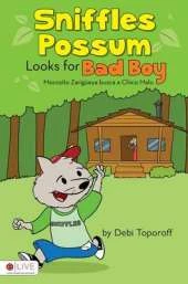 Sniffles Possum Looks for Bad Boy/Mocosito Zarigeya Busca a Chico Malo
