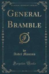 General Bramble (Classic Reprint)