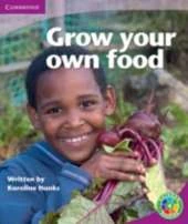 Grow Your Own Food: Life and Living