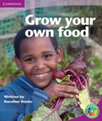 Grow Your Own Food: Life and Living